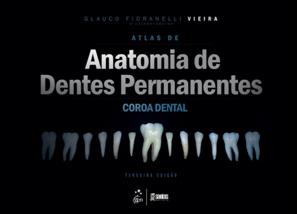 Atlas De Anatomia De Dentes Permanentes - Coroa Dental