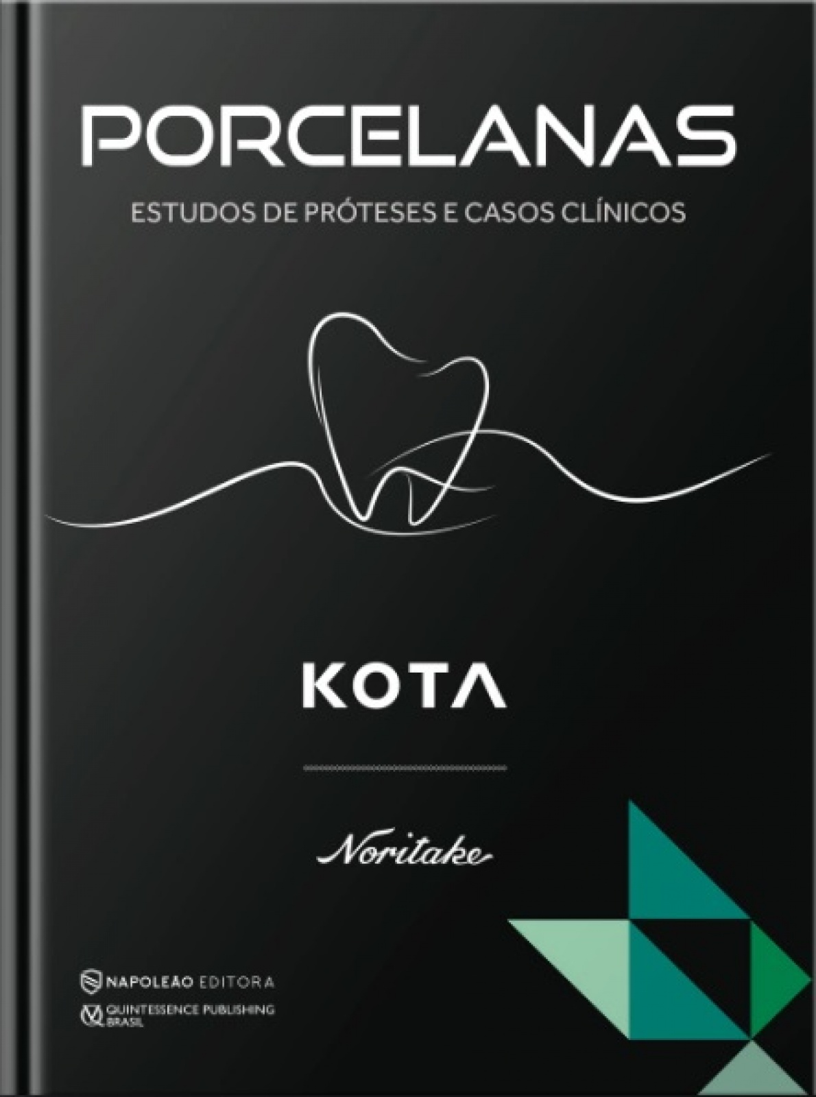 Porcelanas – Estudos De Próteses E Casos Clínicos