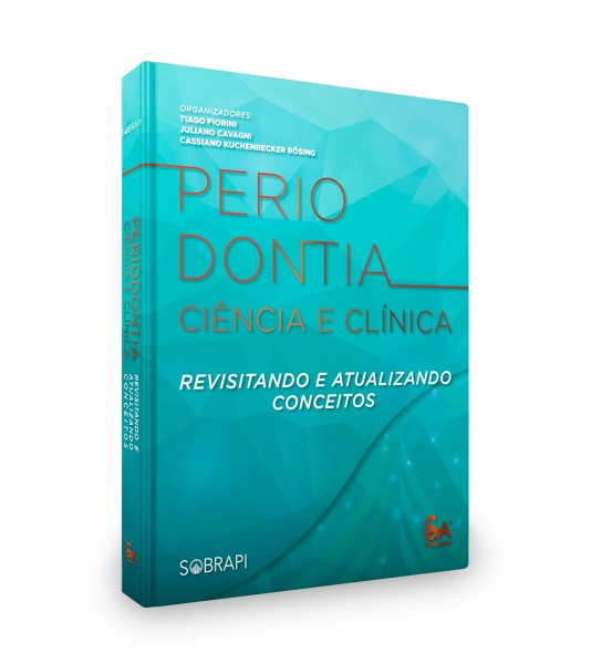 Periodontia: Ciência E Clínica - Revisitando E Atualizando Conceitos