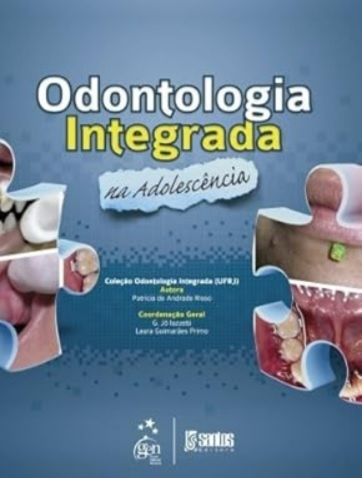 Odontologia Integrada Na Adolescência