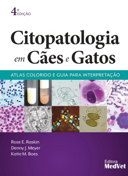 Citopatologia Em Cães E Gatos - Atlas Colorido E Guia Para Interpretação