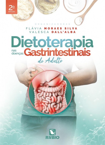 Dietoterapia Nas Doenças Gastrointestinais Do Adulto