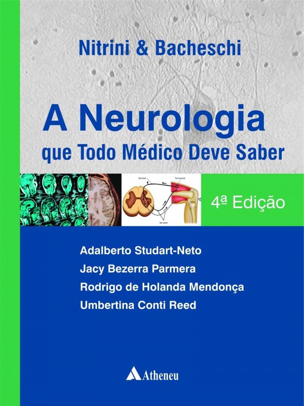 Neurologia Que Todo Medico Deve Saber, A