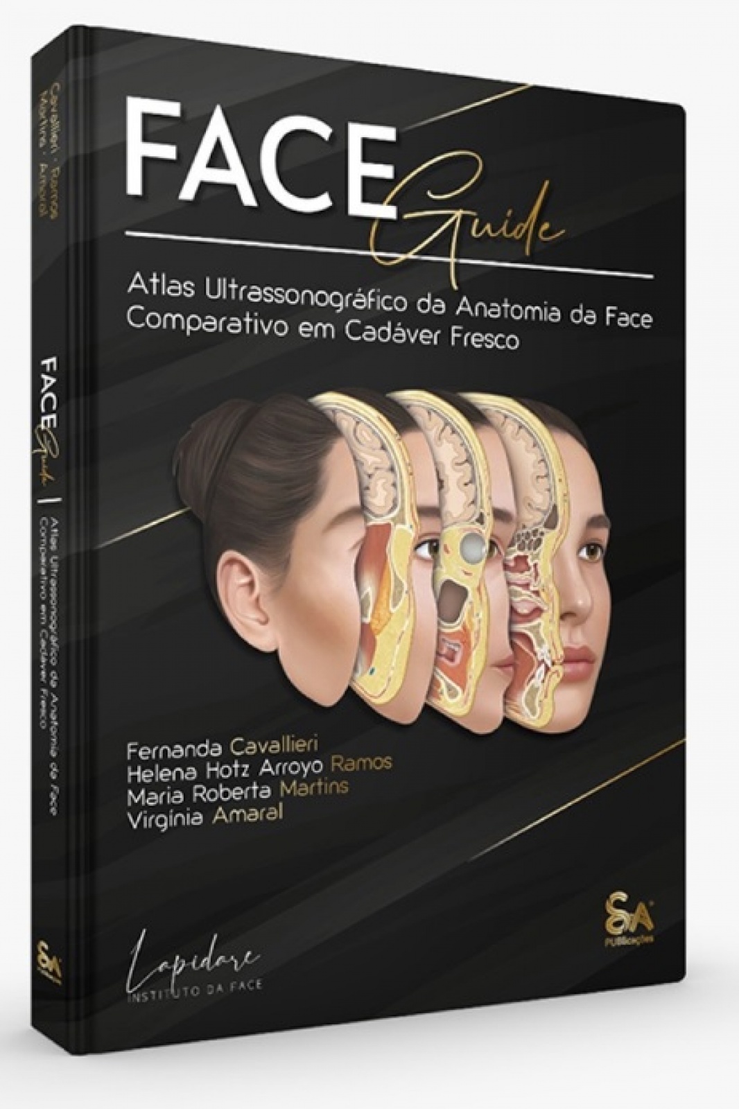 Face Guide: Atlas Ultrassonográfico Da Anatomia Da Face Comparativo Em Cadáver Fresco