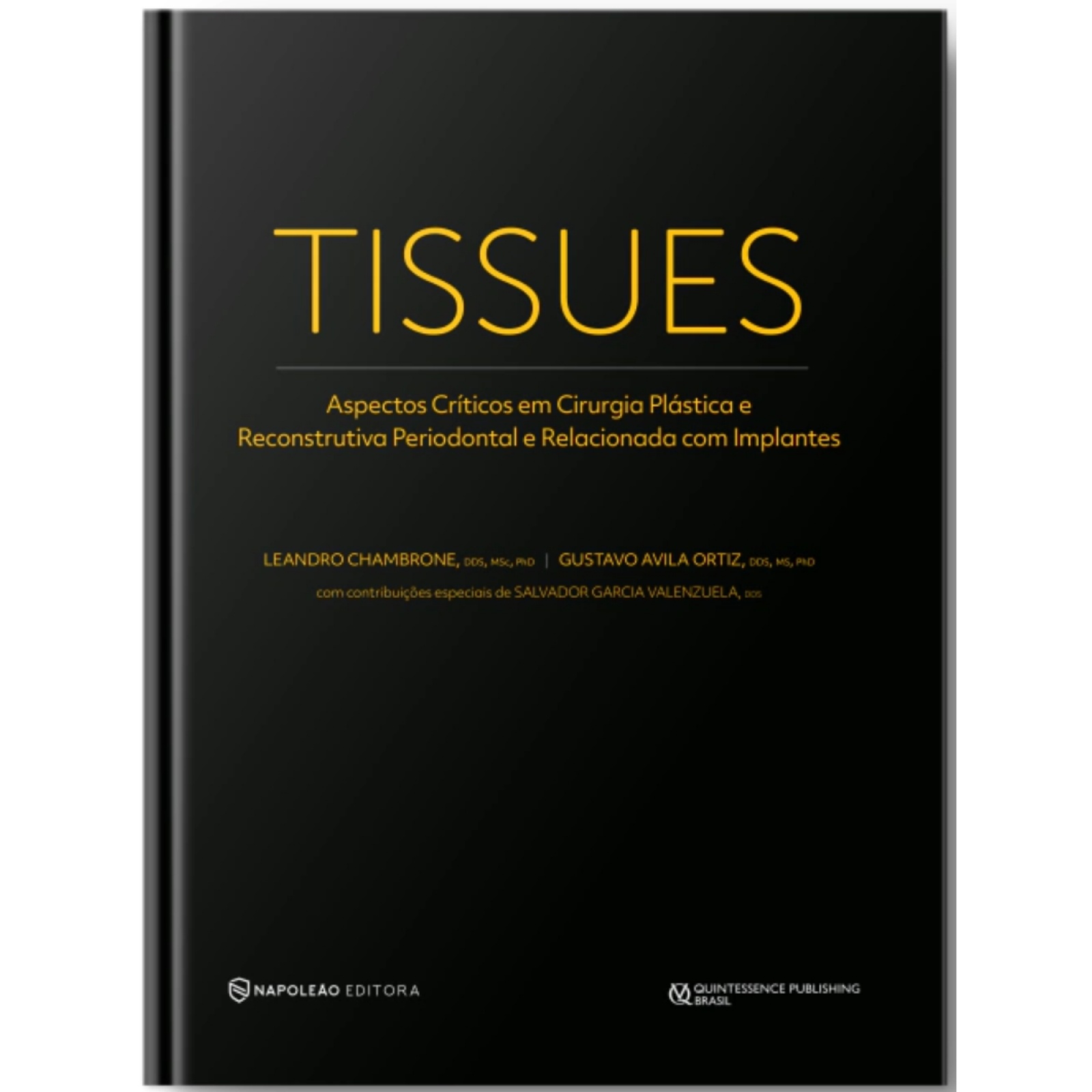 Tissues Aspectos Críticos Em Cirurgia Plástica E Reconstrutiva Periodontal E Relacionada Com Implantes